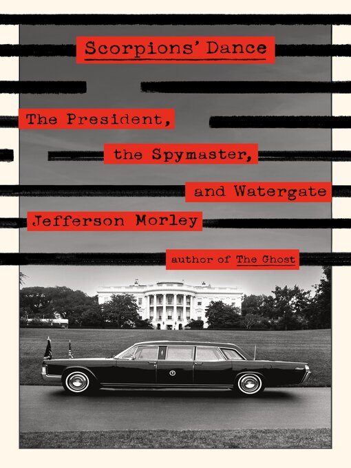Title details for Scorpions' Dance by Jefferson Morley - Available